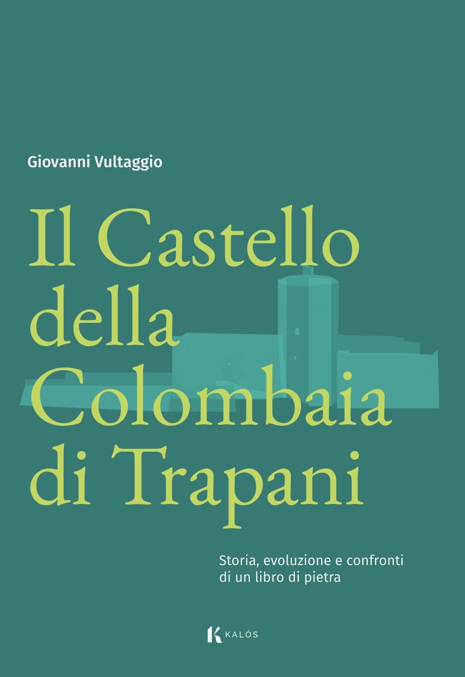Copertina de Il Castello della Colombaia di Trapani
