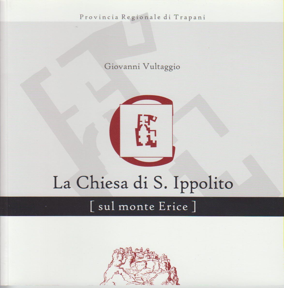 Copertina de La chiesa di S. Ippolito sul monte Erice