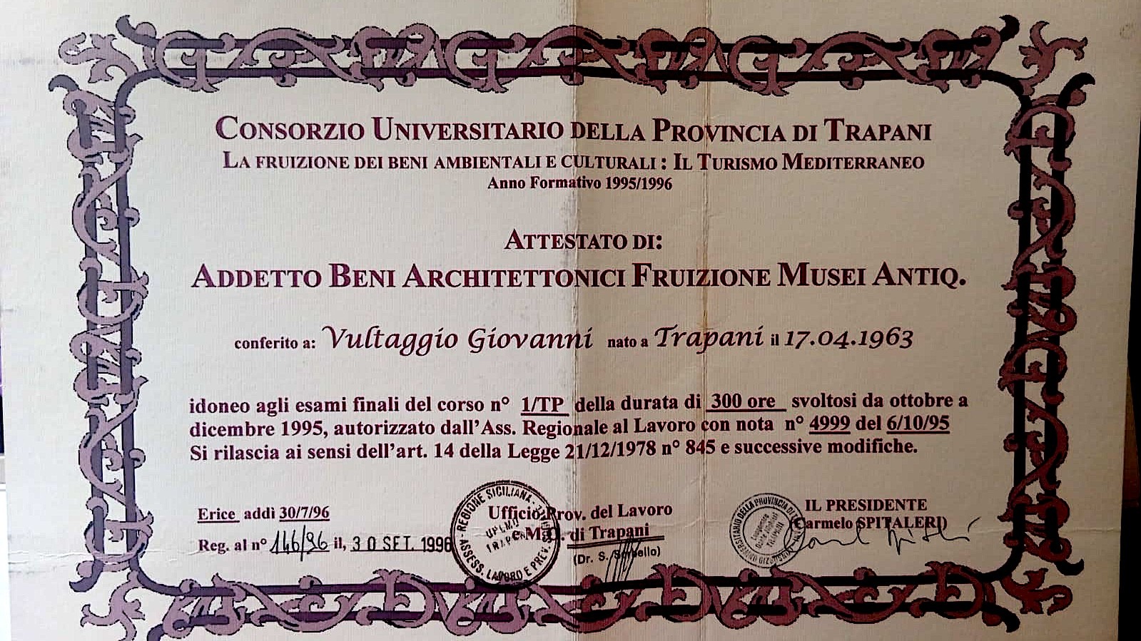Attestato del Consorzio Universitario della Provincia di Trapani, corso sulla fruizione dei beni ambientali e culturali, conferito a Giovanni Vultaggio